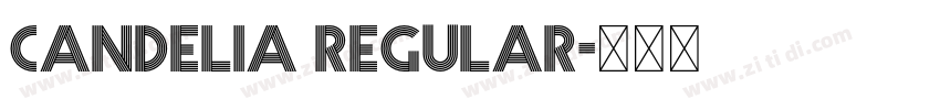 Candelia Regular字体转换 Candelia Regular字体转换